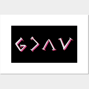 God is greater than highs and lows Posters and Art